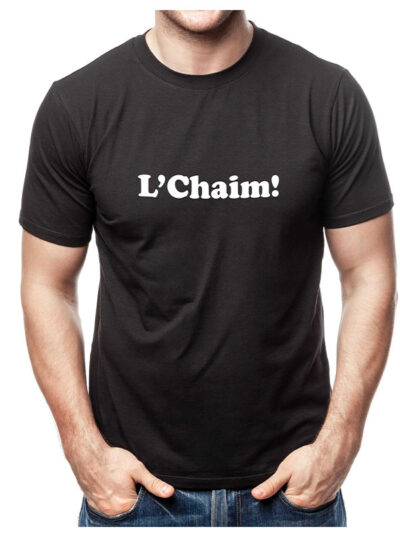 Customized Gifts T-Shirts L'chaim jewish style men's t-shirt gift